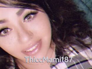 ThiccMami187
