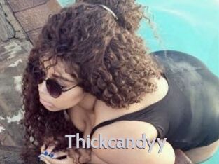 Thickcandyy