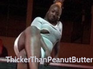 ThickerThanPeanutButter