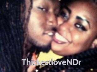 ThickestloveNDr