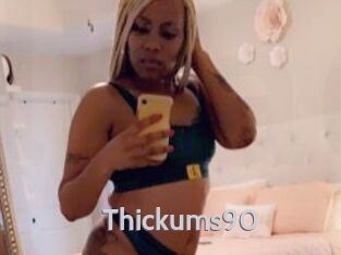 Thickums90