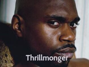 Thrillmonger