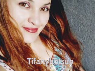 Tifanyhotsub