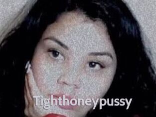 Tighthoneypussy