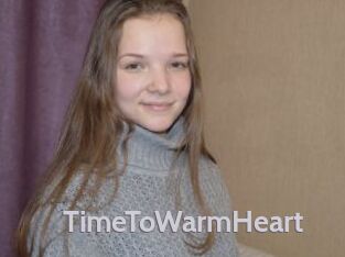 TimeToWarmHeart