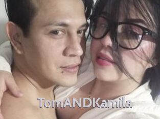 TomANDKamila