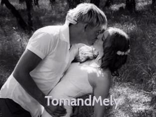 TomandMely