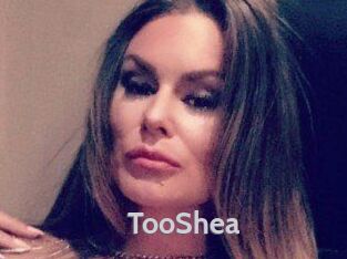 TooShea