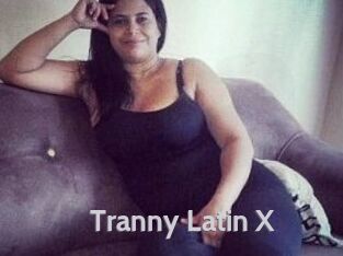 Tranny_Latin_X