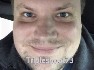 Tripleshoot73