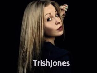 TrishJones
