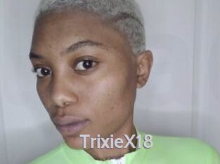 TrixieX18