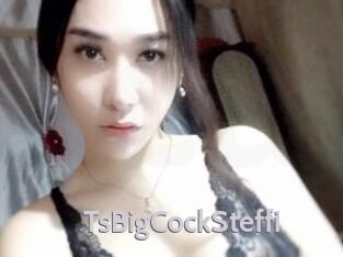 TsBigCockSteffi