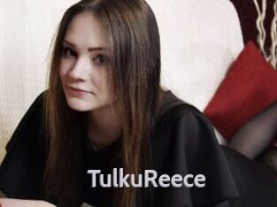 TulkuReece
