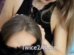 Twice2Adore
