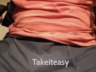 Takeiteasy