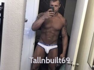 Tallnbuilt69