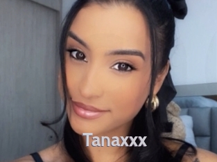 Tanaxxx
