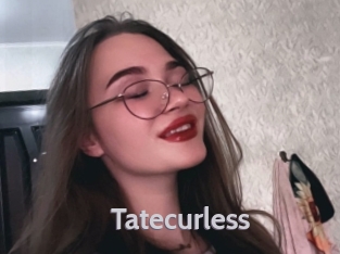 Tatecurless