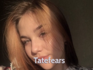 Tatefears