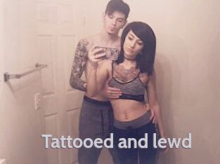 Tattooed_and_lewd