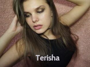 Terisha