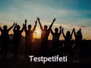 Testpetifeti