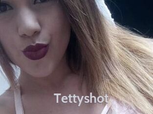 Tettyshot