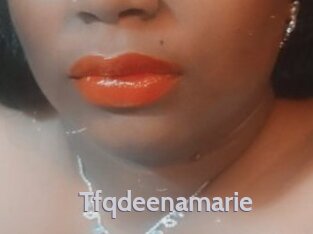 Tfqdeenamarie