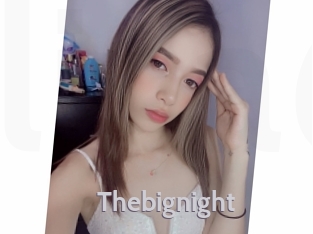 Thebignight