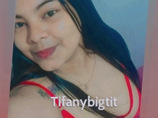 Tifanybigtit
