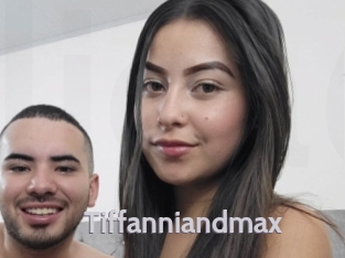 Tiffanniandmax
