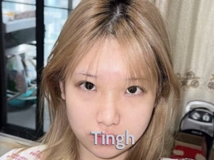 Tingh