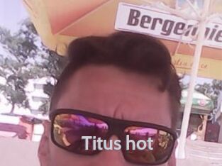Titus_hot