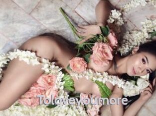Toloveyoumore