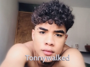 Tonnywalked