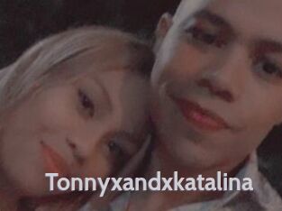 Tonnyxandxkatalina