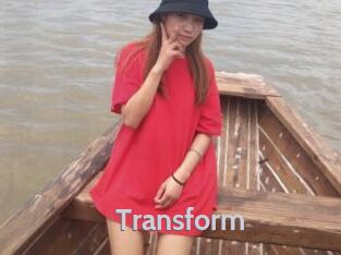 Transform