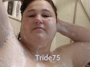 Tride75