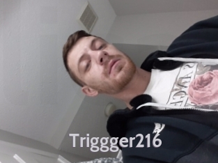 Triggger216