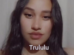 Trululu