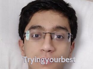 Tryingyourbest
