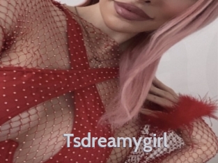 Tsdreamygirl