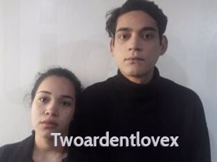 Twoardentlovex