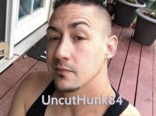 UncutHunk84