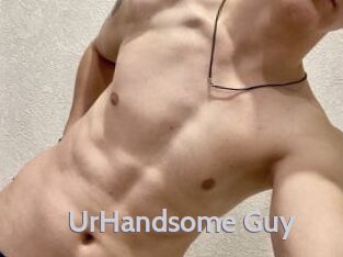 UrHandsome_Guy