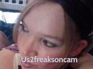 Us2freaksoncam