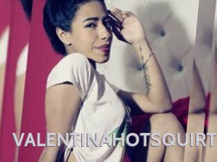VALENTINAHOTSQUIRT