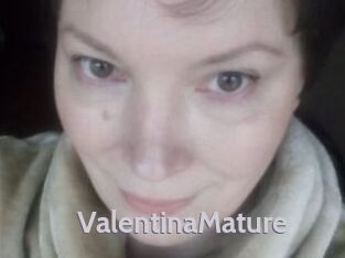 ValentinaMature