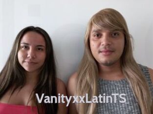 VanityxxLatinTS